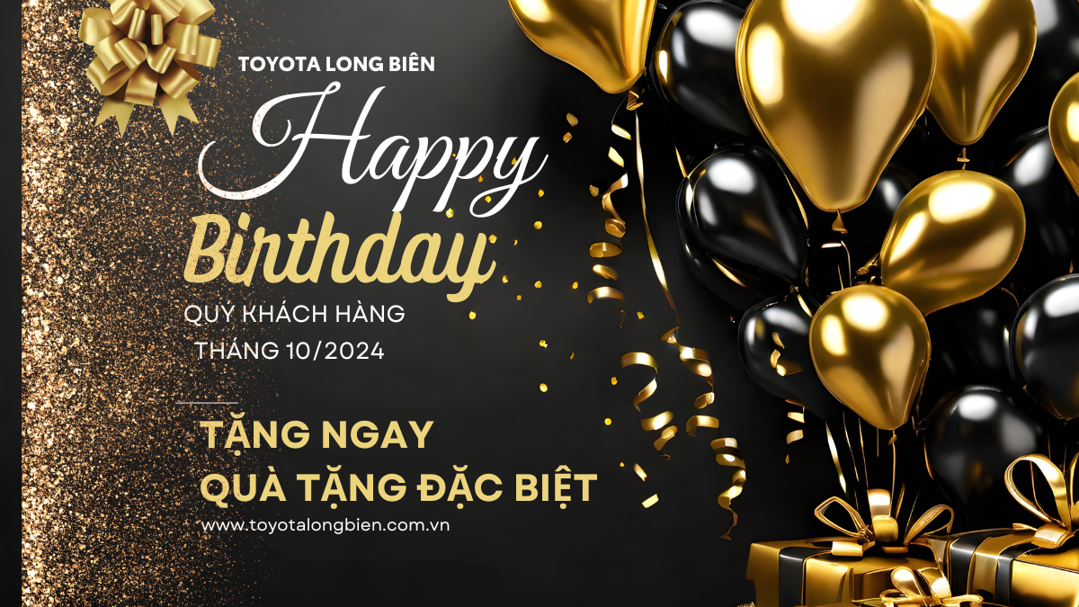 TẶNG QUÀ SINH NHẬT CHO QUÝ KHÁCH HÀNG TOYOTA LONG BIÊN