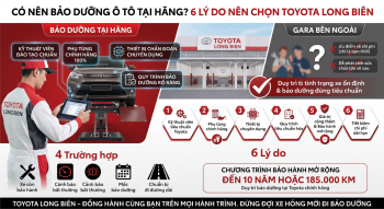 CÓ NÊN BẢO DƯỠNG Ô TÔ TẠI HÃNG? 6 LÝ DO NÊN CHỌN TOYOTA LONG BIÊN