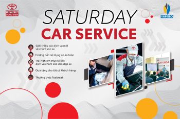 SỰ KIỆN CUỐI TUẦN "SATURDAY CAR SERVICE" TẠI TOYOTA LONG BIÊN