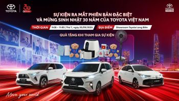 ? SỰ KIỆN RA MẮT PHIÊN BẢN ĐẶC BIỆT & MỪNG SINH NHẬT 30 NĂM TOYOTA VIỆT NAM ?